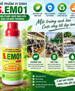 Chế Phẩm Vi Sinh S.EM01 – Khử Mùi Hôi Chuồng Trại, Rác Thải, Nước Thải